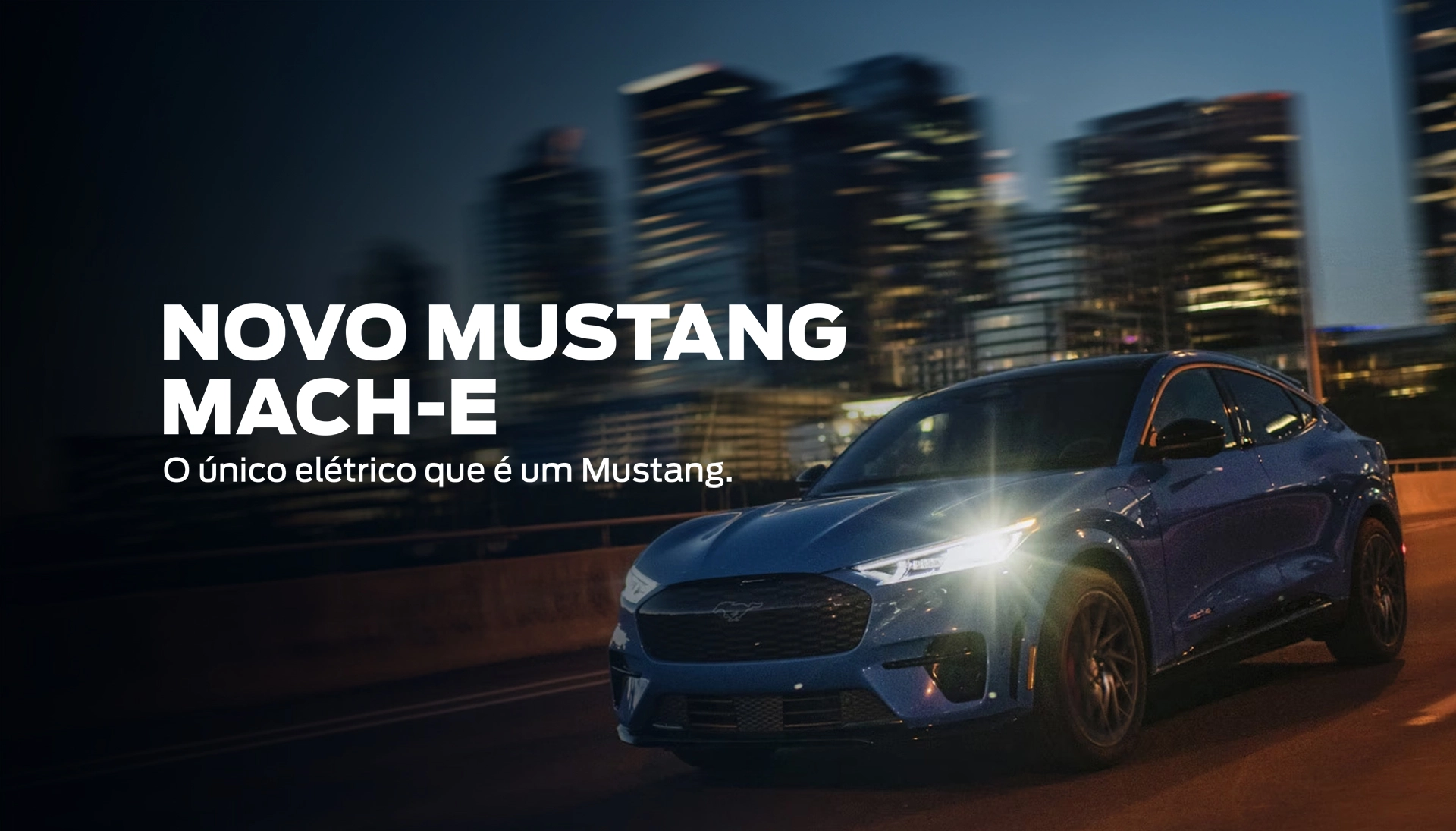 Novo Mustang Mach-E: o único elétrico que é um Mustang.